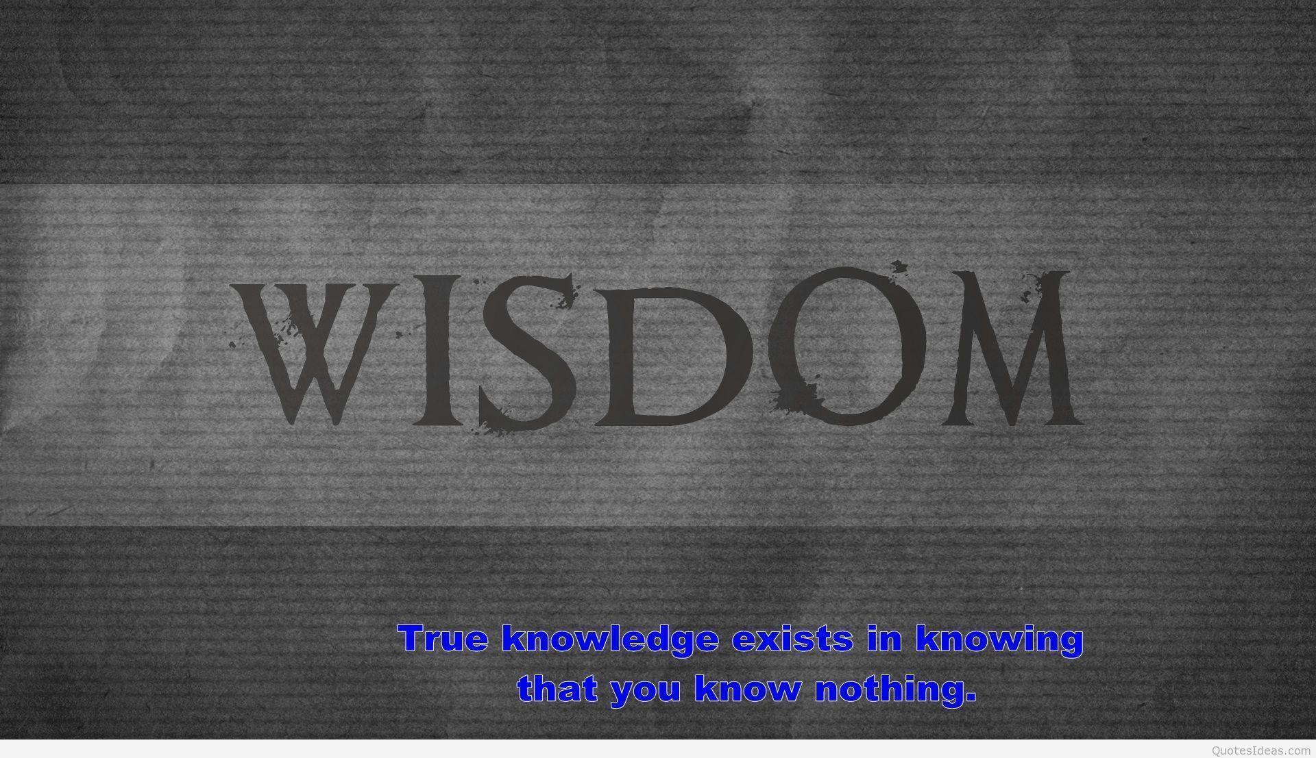 Wisdom quotes wallpaper and wise quotes