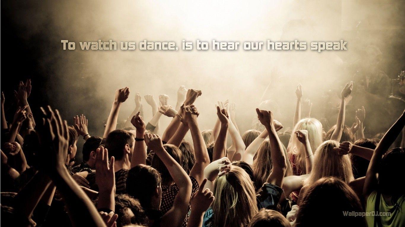 Quotes Dj Dancing Hearts Music Text #quotes #wallpaper