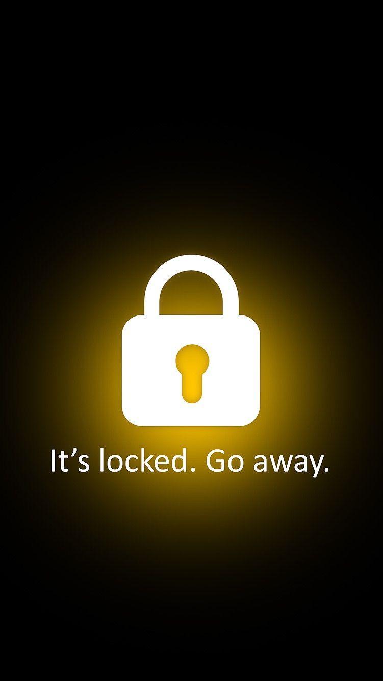 Its Locked Go Away iPhone