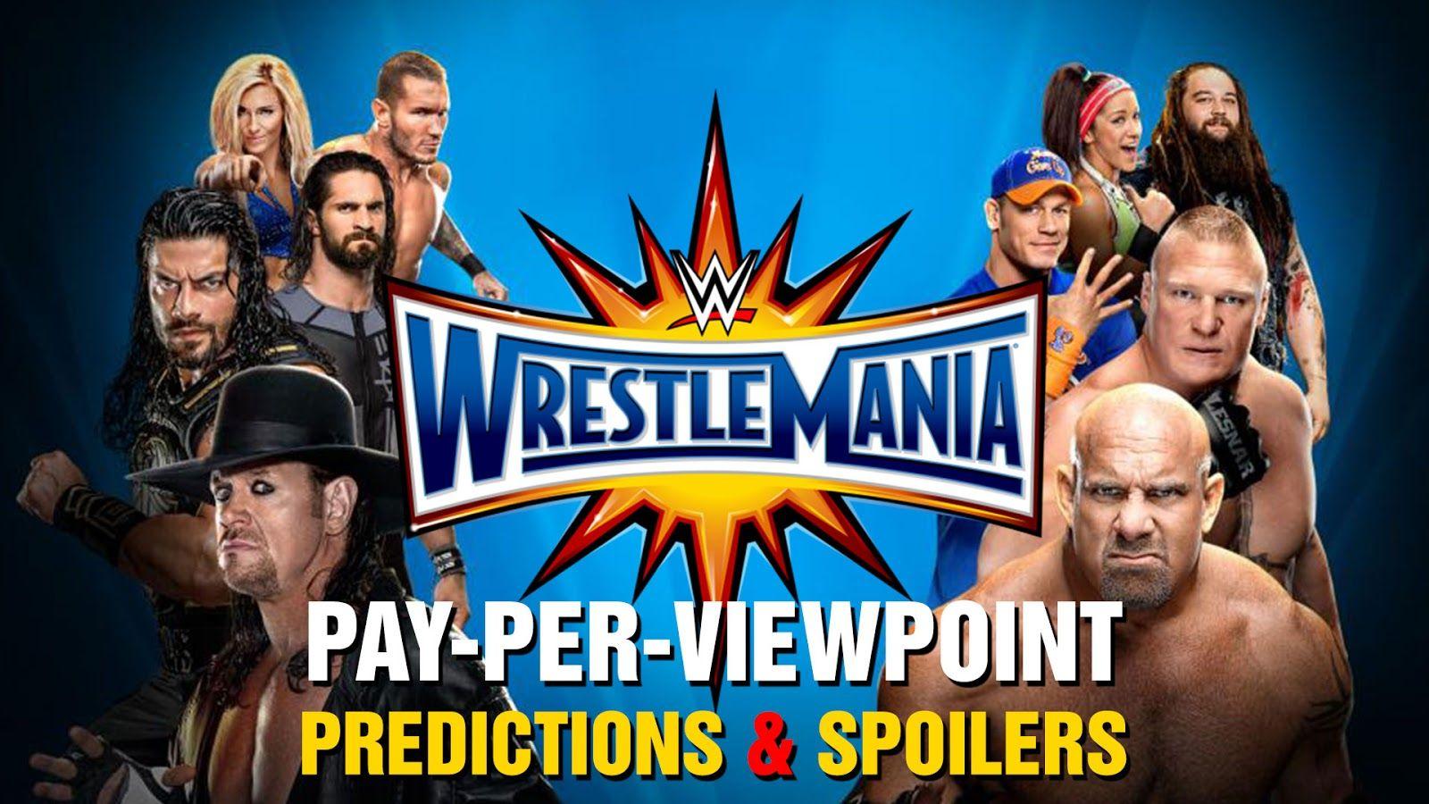 WWE WrestleMania 33 PPV Event Match Card & Predictions Rundown