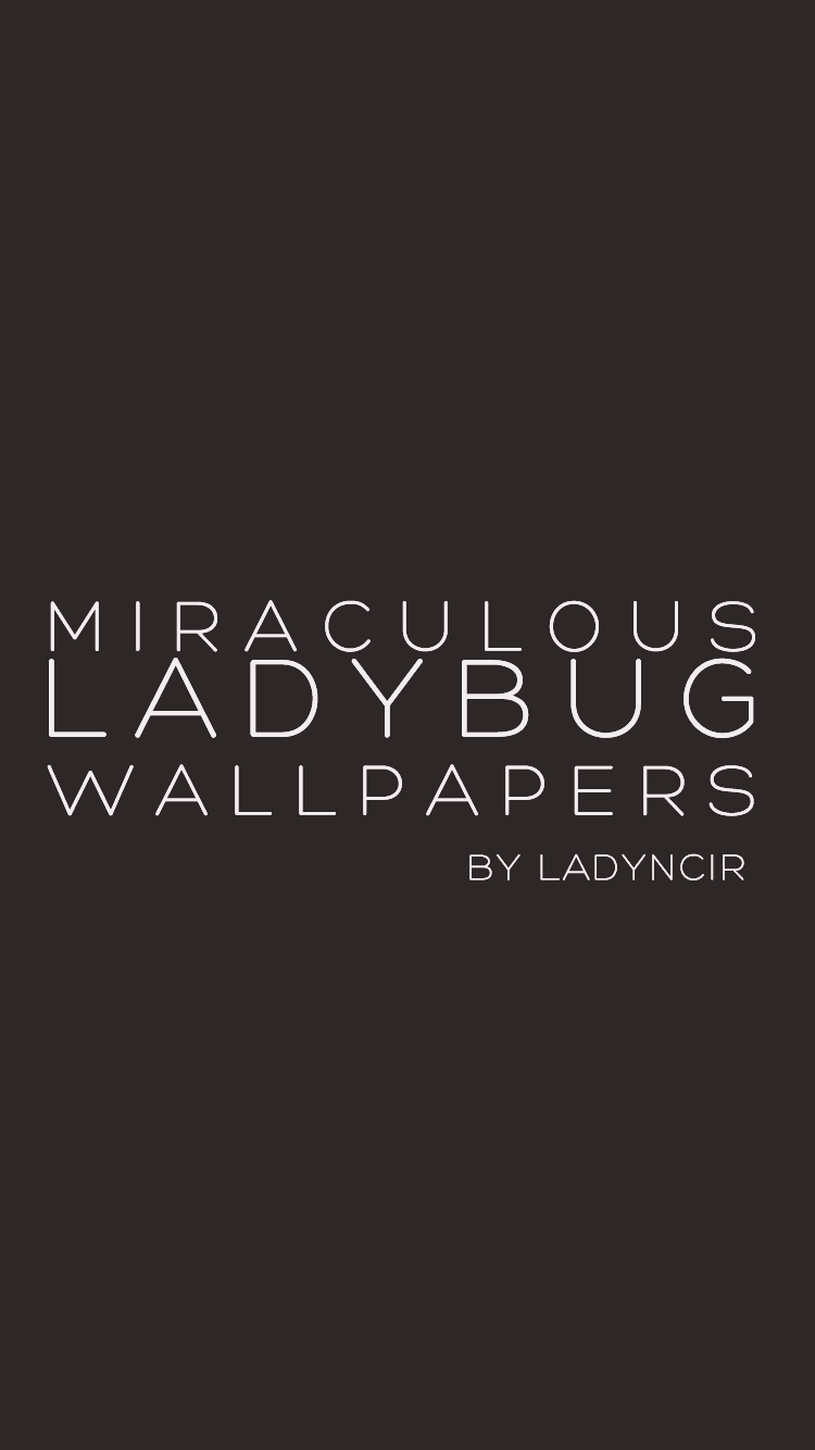 Miraculous!: ladyncir: ladynoir phone wallpaper (iphone 6)