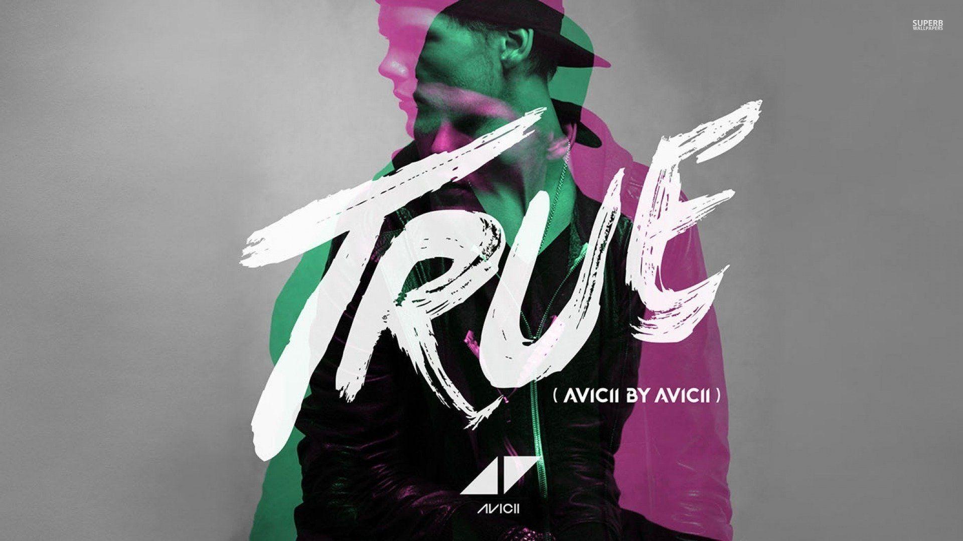 True (Avicii by Avicii) HD Wallpaper. Background Image
