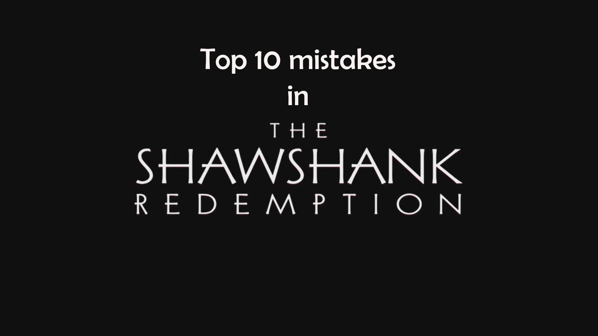 mistakes in The Shawshank Redemption