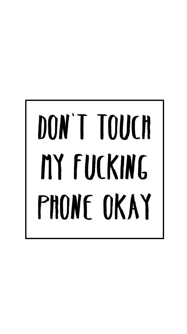 Don't touch my phone zoeken. Wall papers