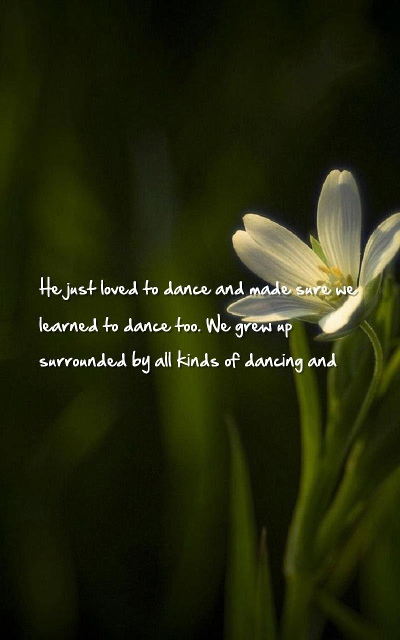 dance, dancing Quotes Wallpaper just loved to dance and made