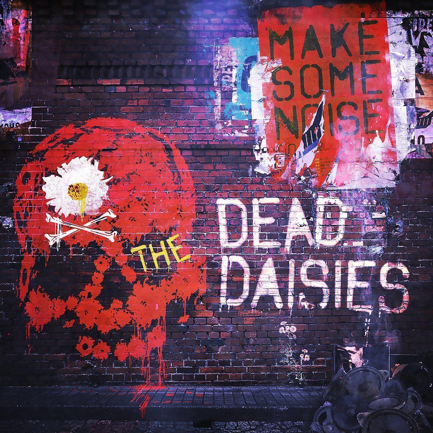 The Dead Daisies Some Noise.com Music