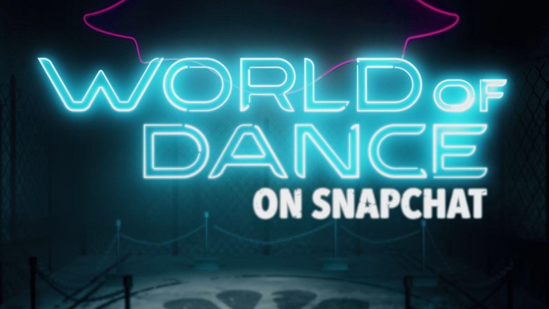 Zerchoo Entertainment - 'World of Dance' Launches Snapchat