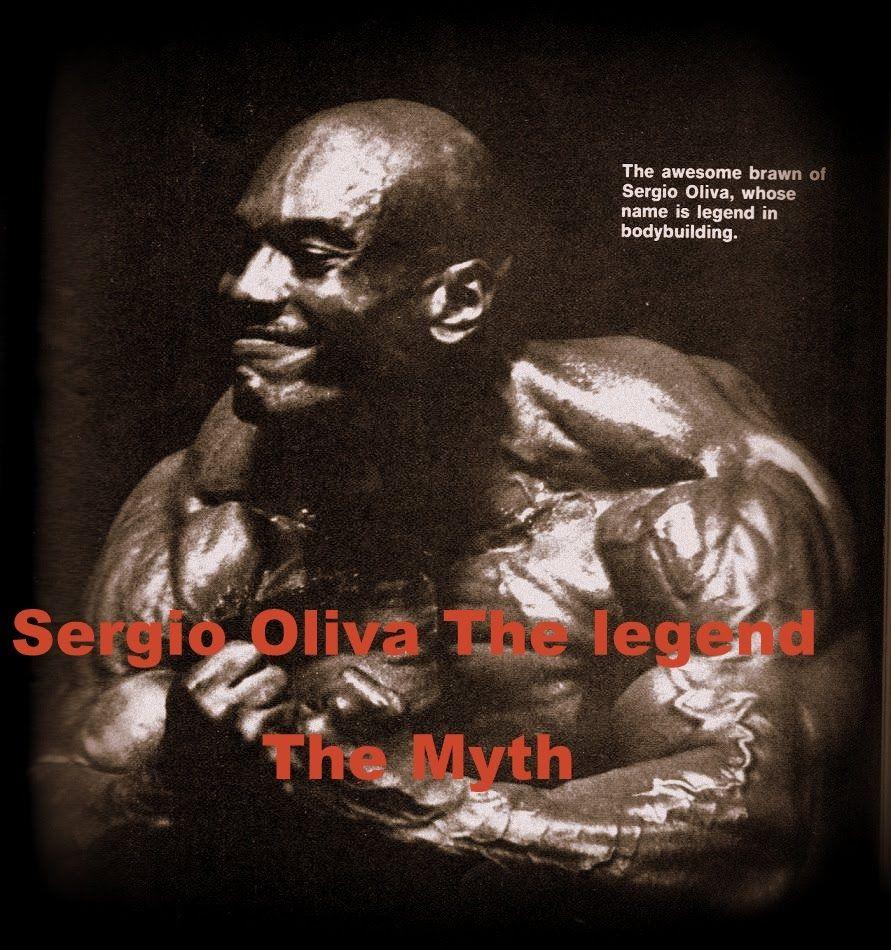 Sergio Oliva The legend the Myth