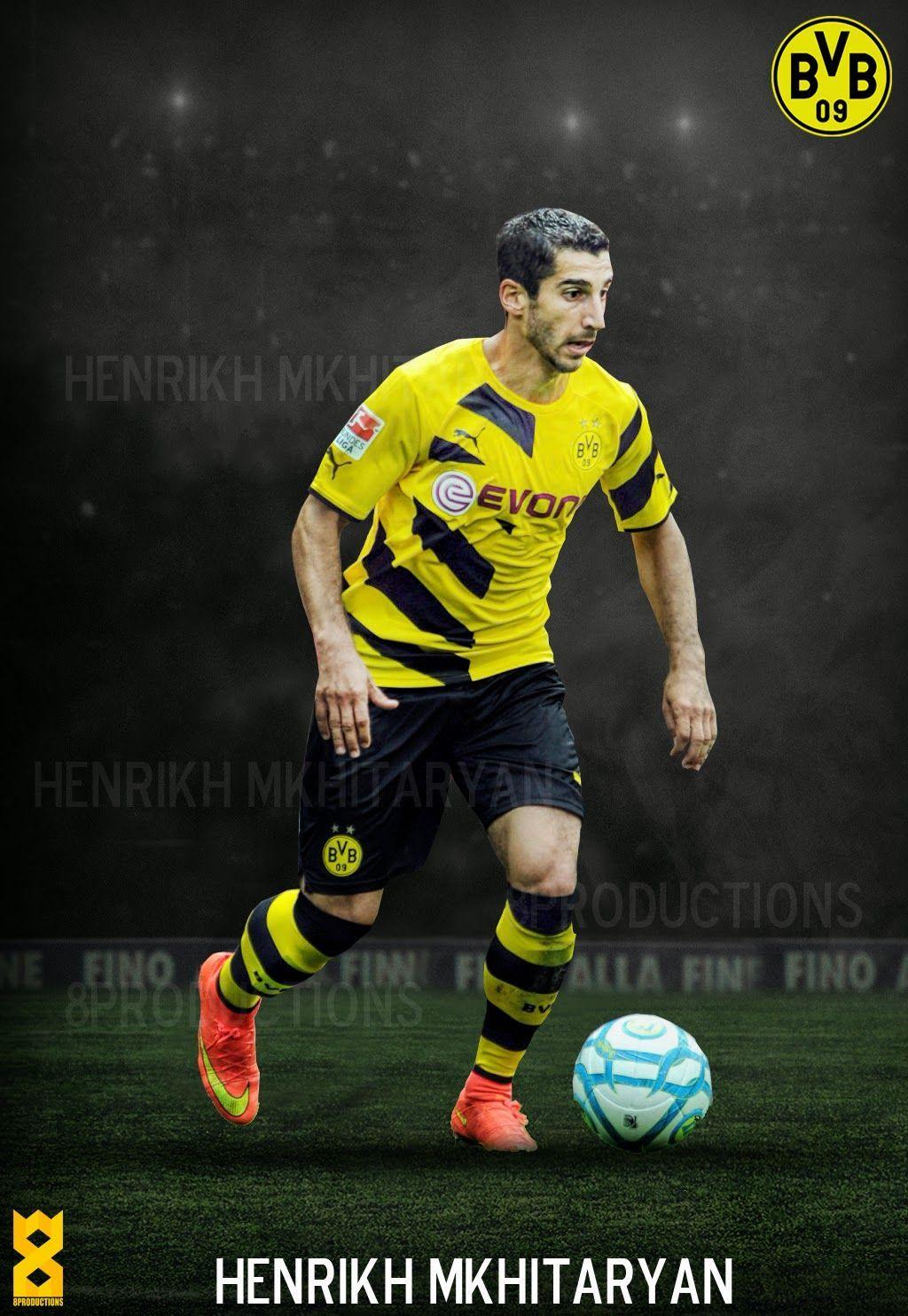 Productions: Henrikh Mkhitaryan Borussia Dortmund