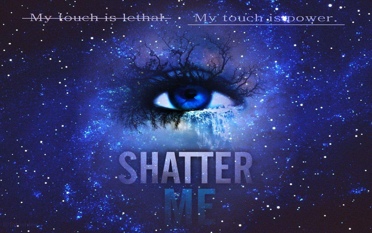Shatter Me Series image Shatter Me Wallpaper HD wallpaper