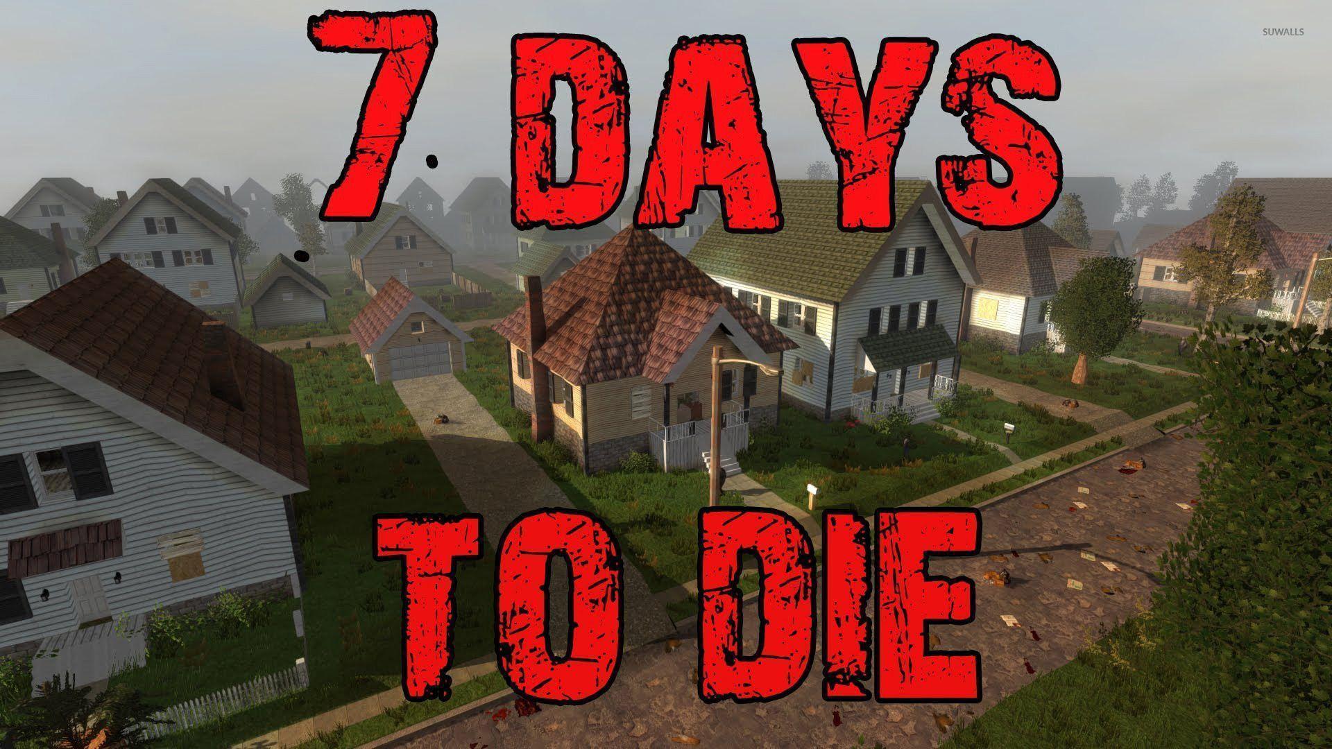 7 Days To Die Wallpapers Wallpaper Cave