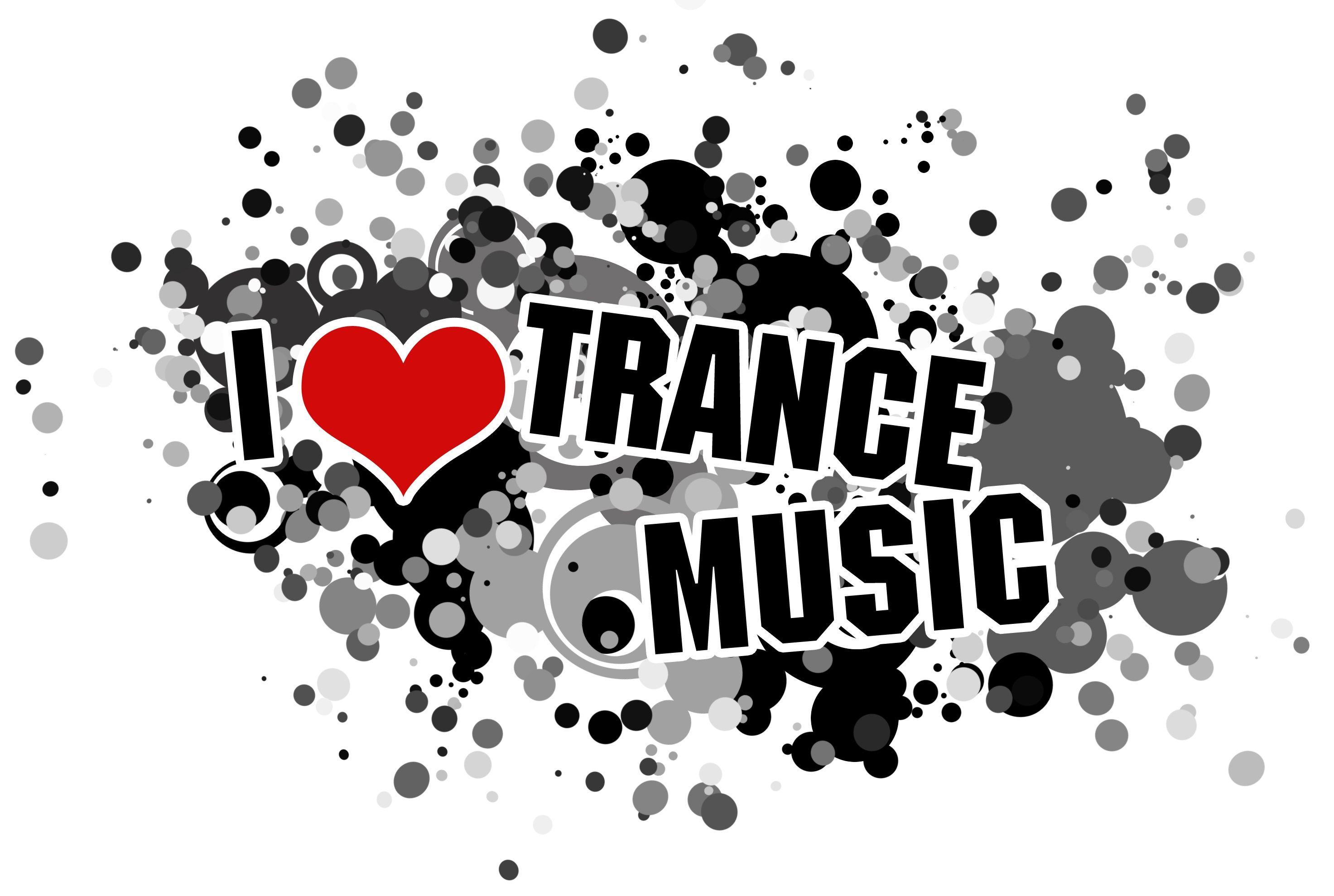 I LOVE TRANCE MUSIC. For the love of EDM. Trance