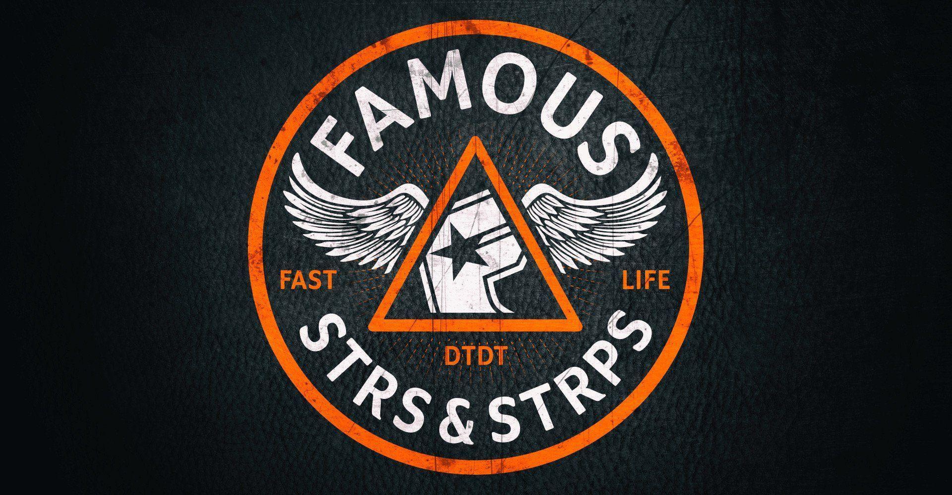 Famous Stars And Straps. #StillFamous