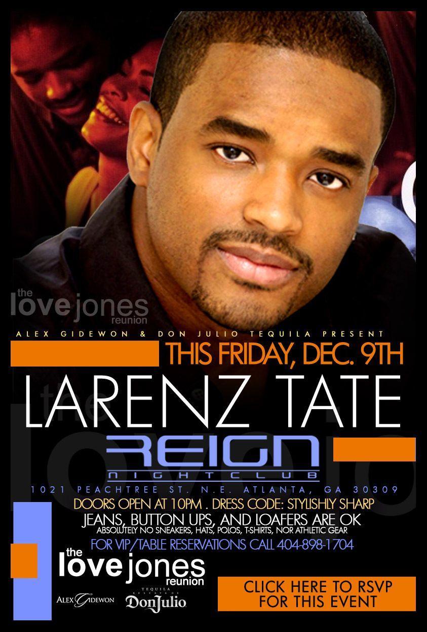The Love Jones Reunion with Larenz Tate at Reign Night Club Friday