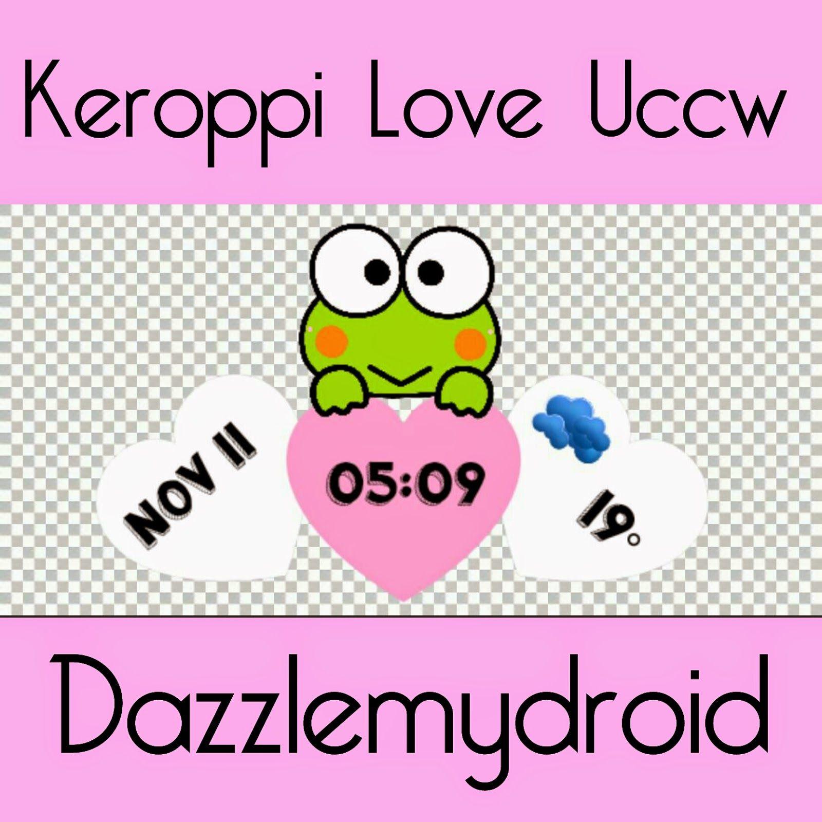 Dazzle my Droid: keroppi heart uccw