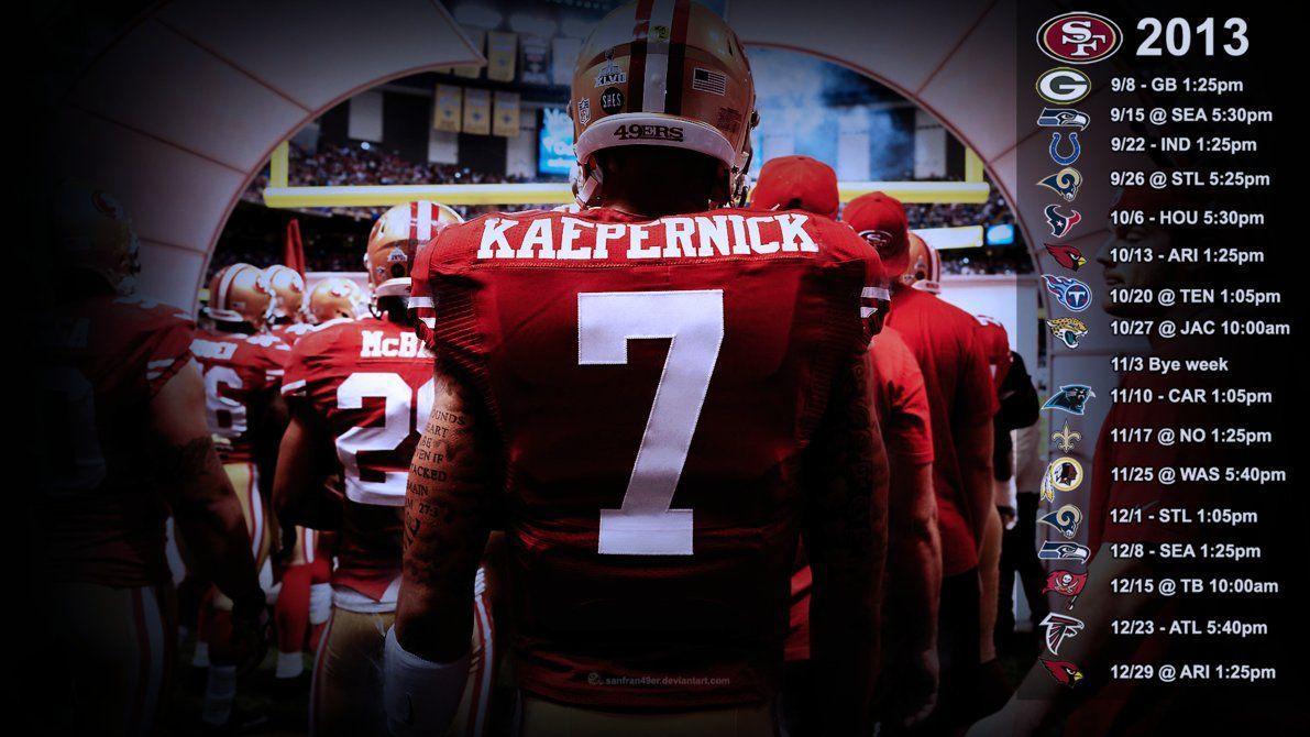 Kaepernick Wallpaper with 2013 schedule (PST)