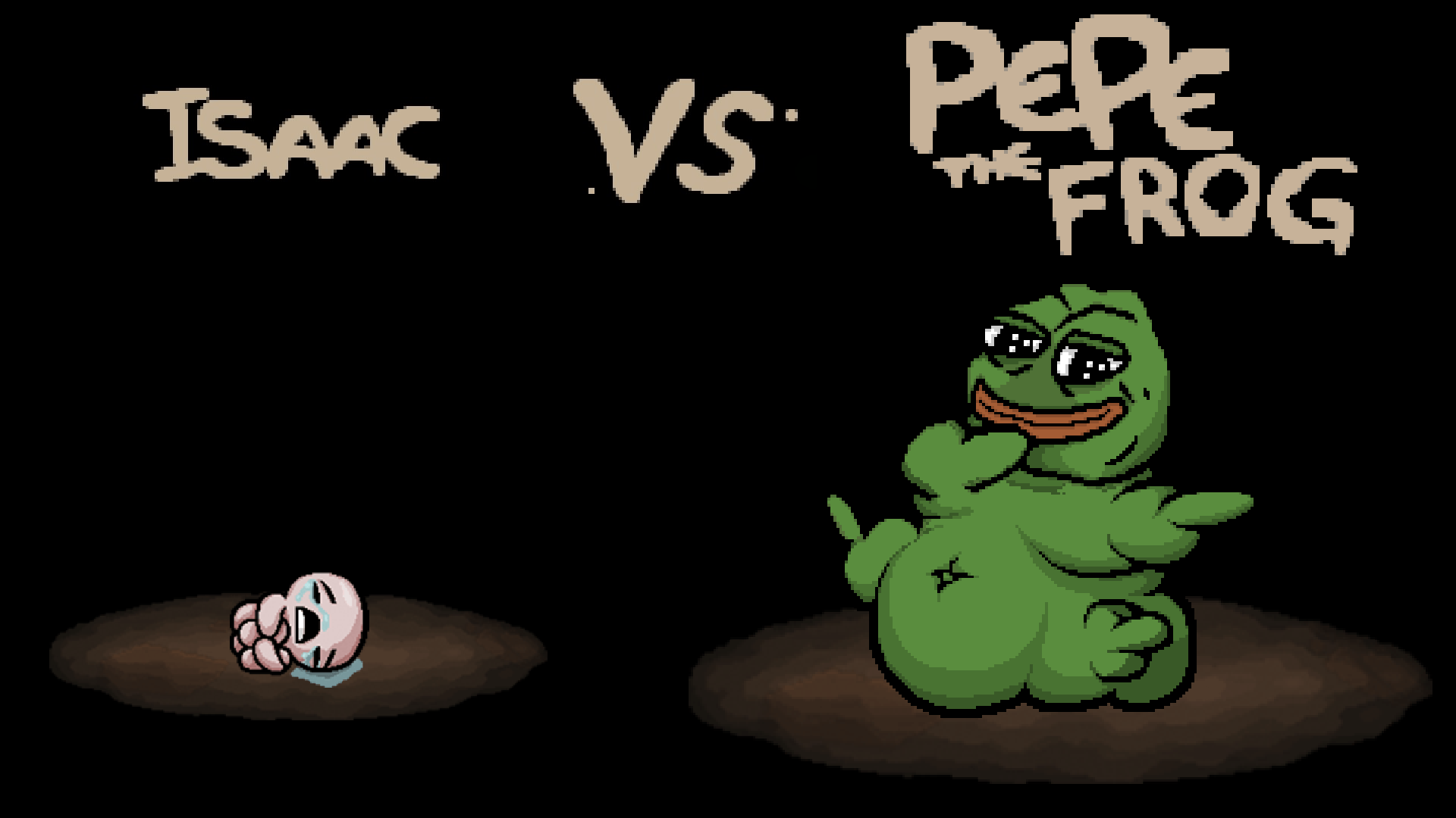 Isaac Vs Pepe the Frog