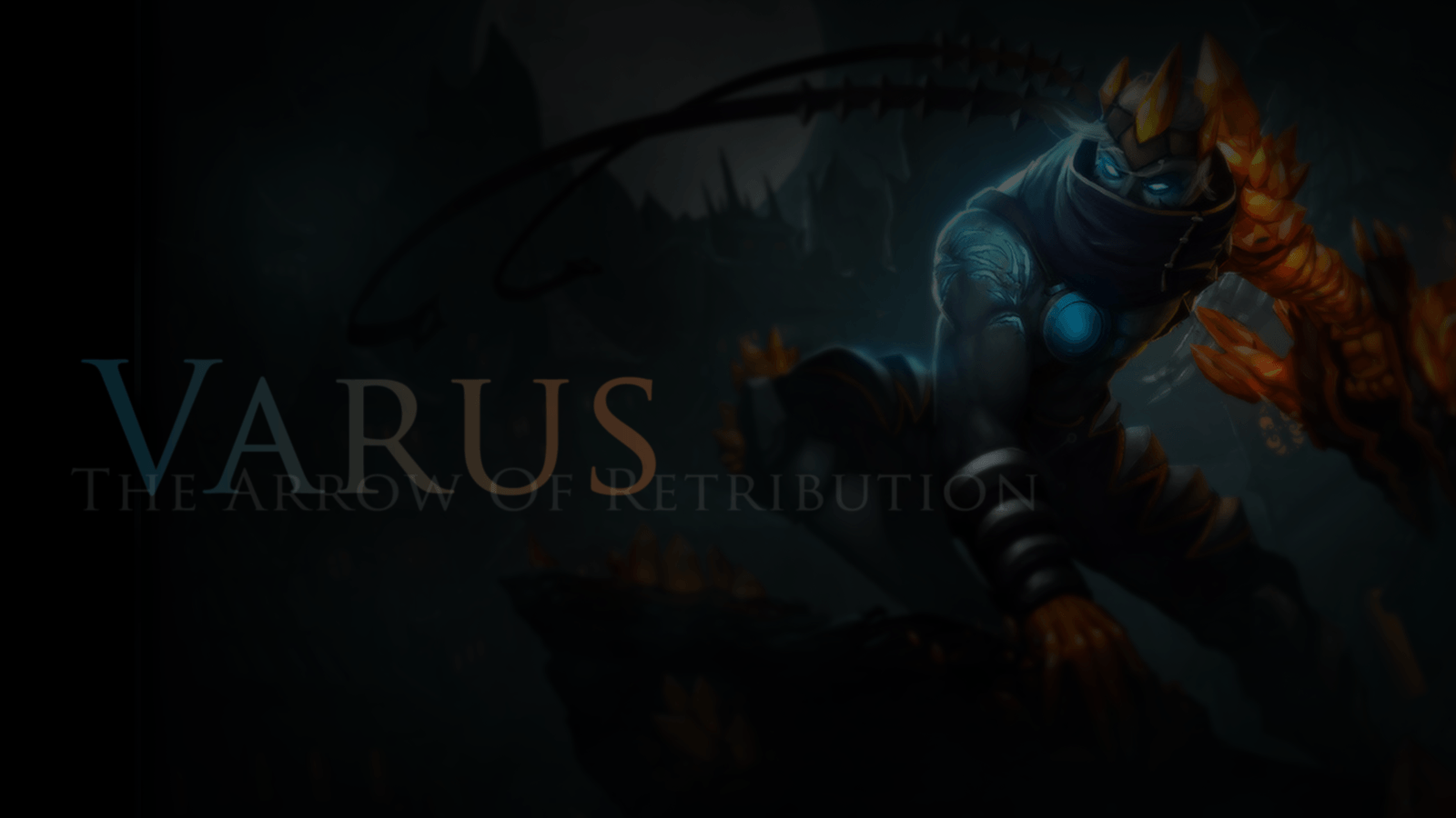 Varus League of Legends Wallpaper, Varus Desktop Wallpaper