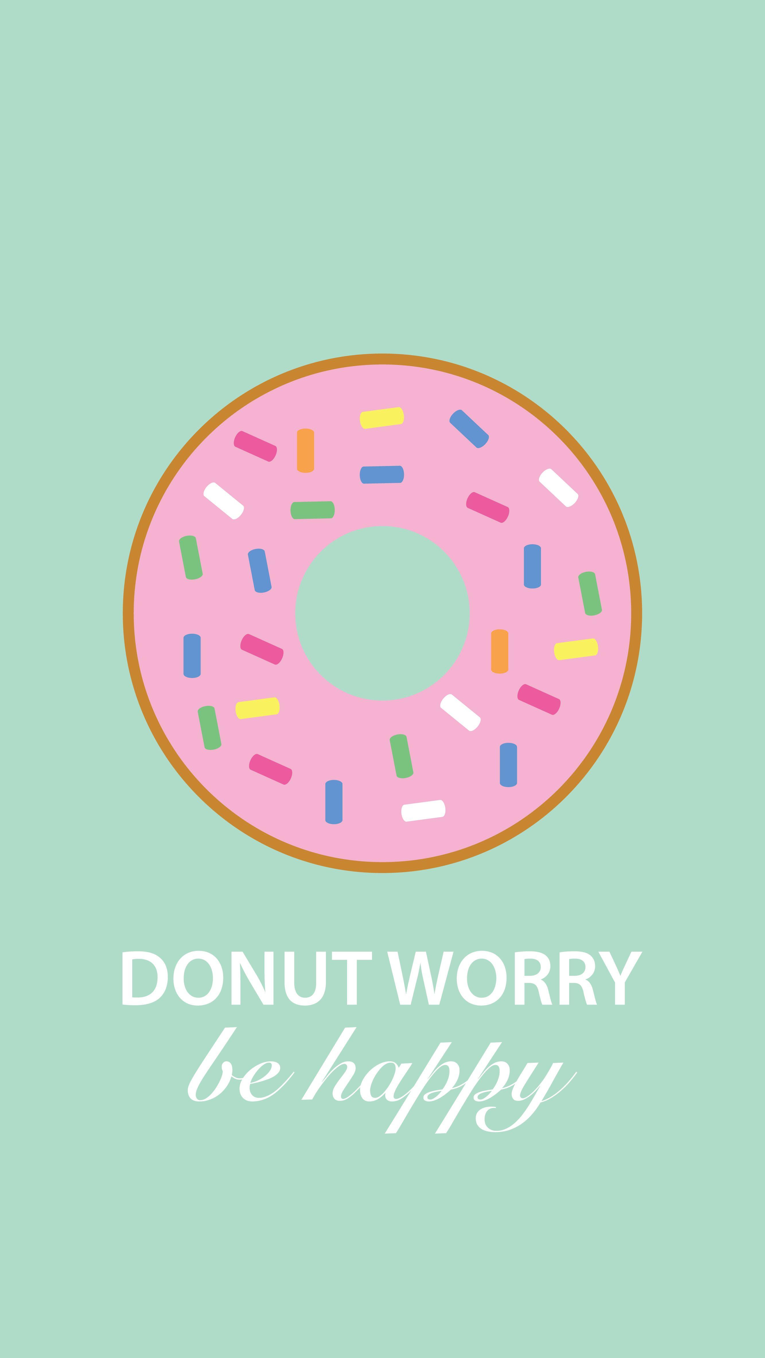 Donut Worry free wallpaper download for your iphone, laptop & ipad