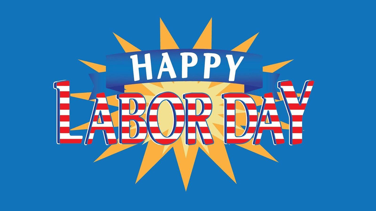Happy Labor Day 2017 Wishes Message Quotes Image SMS Cards