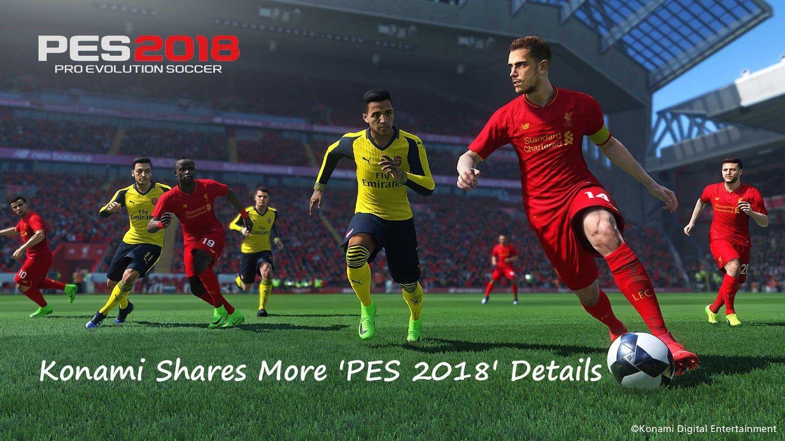 PES 2018 News: Konami Shares More 'PES 2018' Details