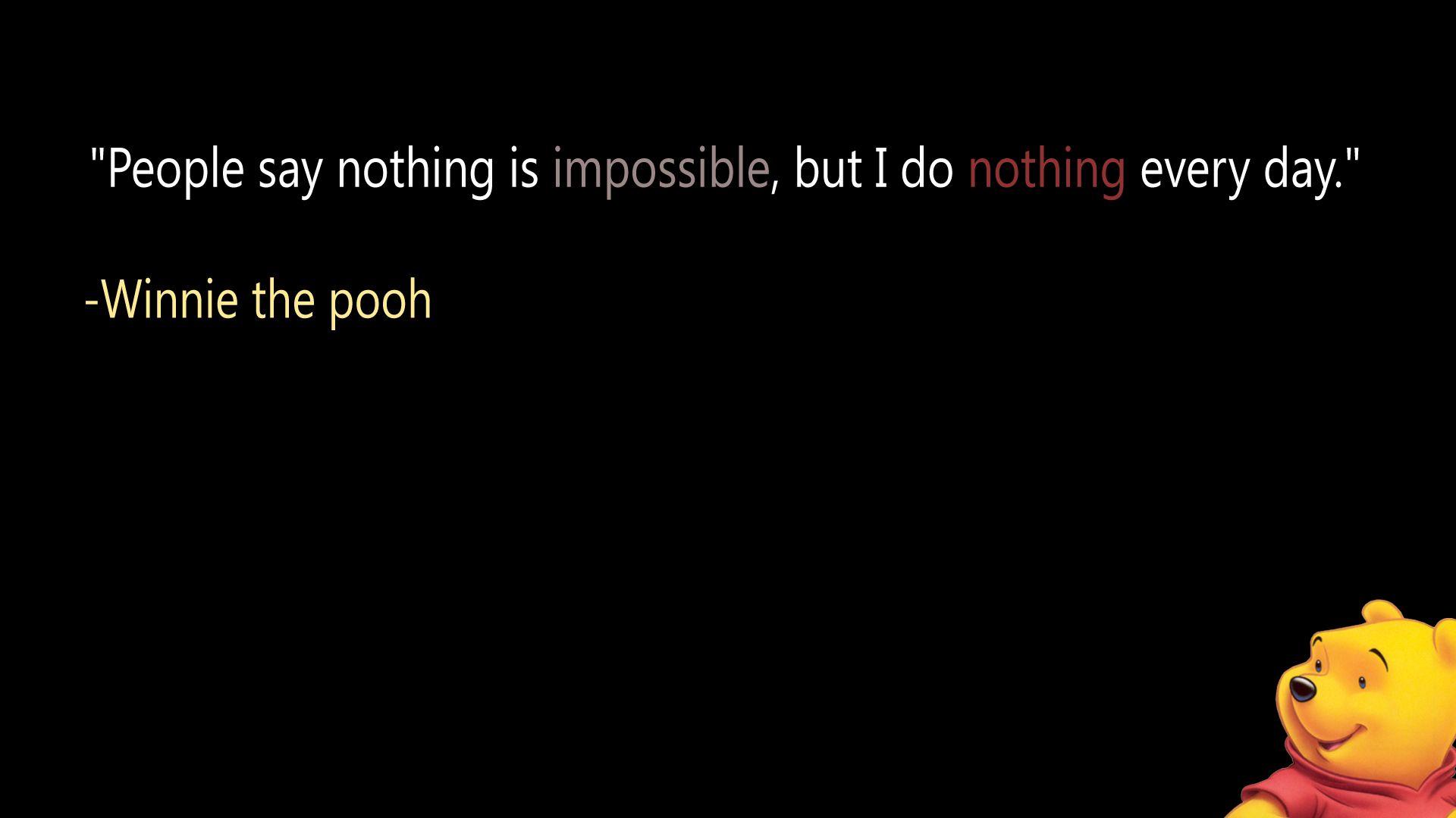 Winnie the pooh minimalistic quote by Dashie36