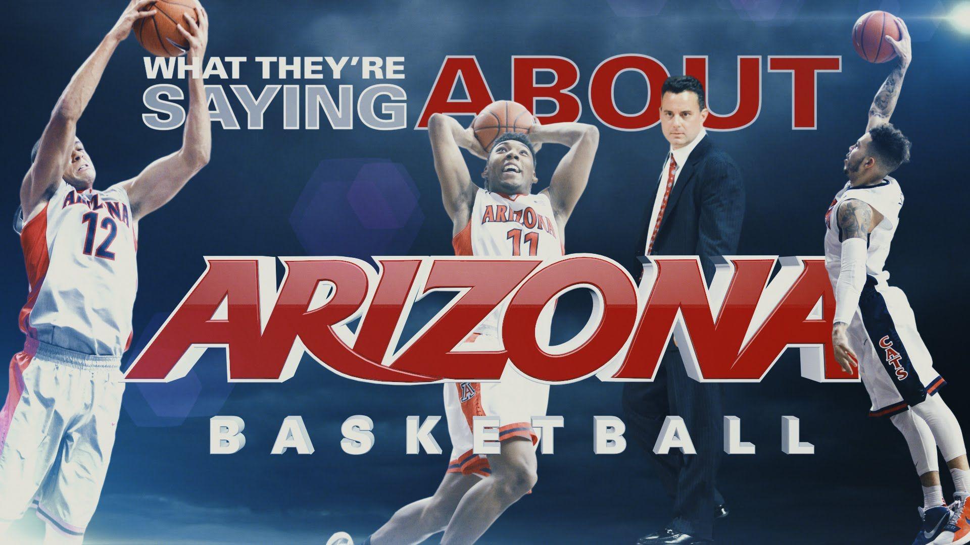 What They're Saying About Arizona Basketball 2016