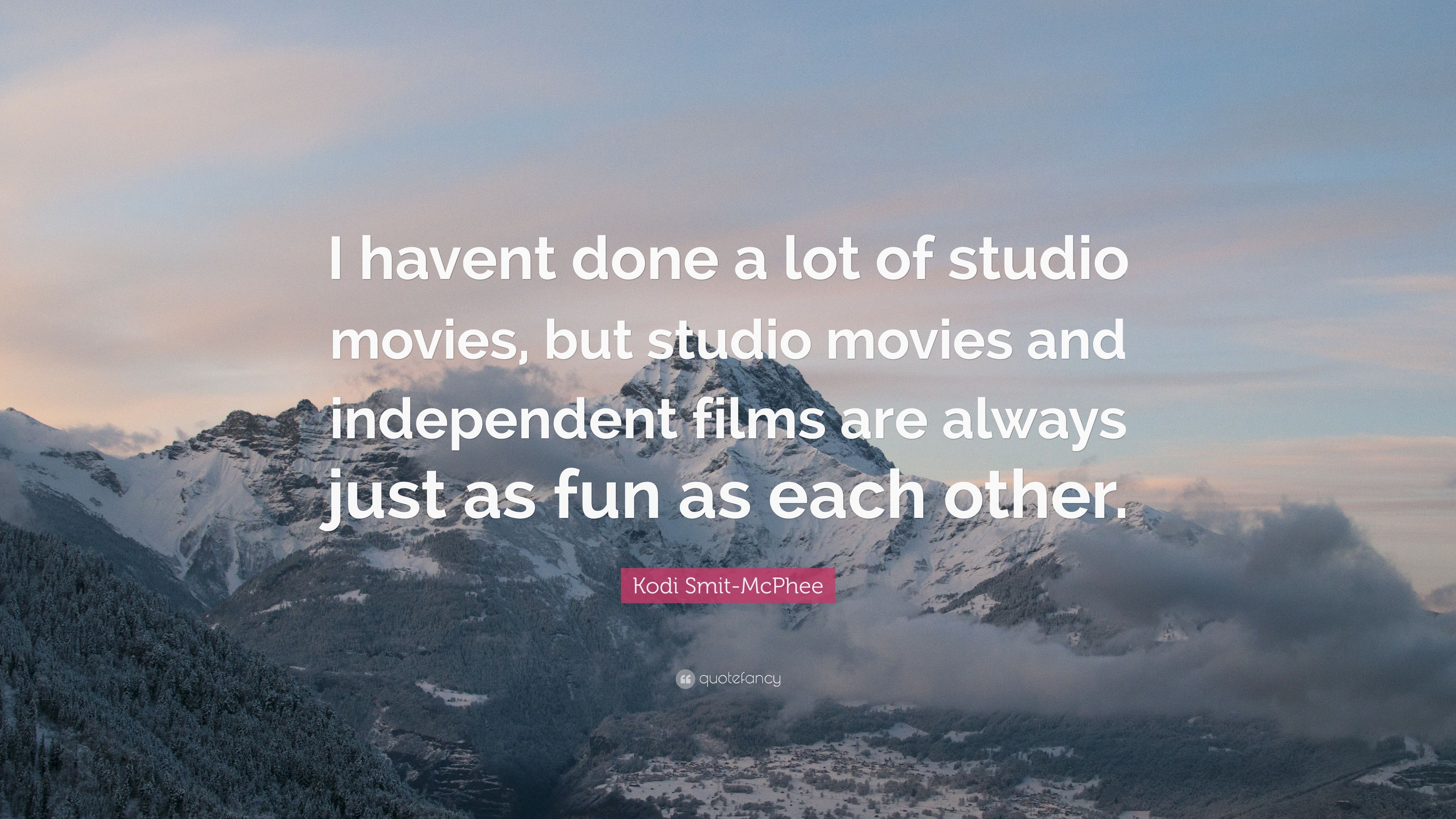 Kodi Smit McPhee Quote: “I Havent Done A Lot Of Studio Movies, But