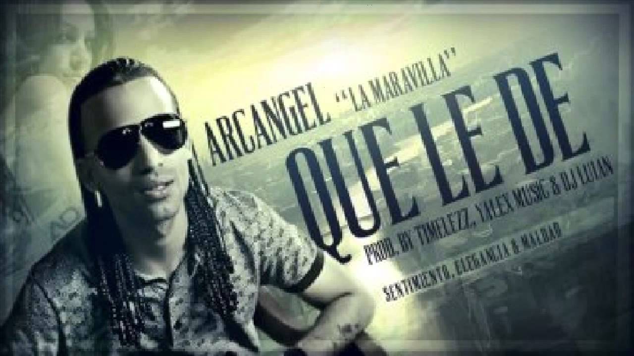 Que Le De (Original) Reggaeton 2013