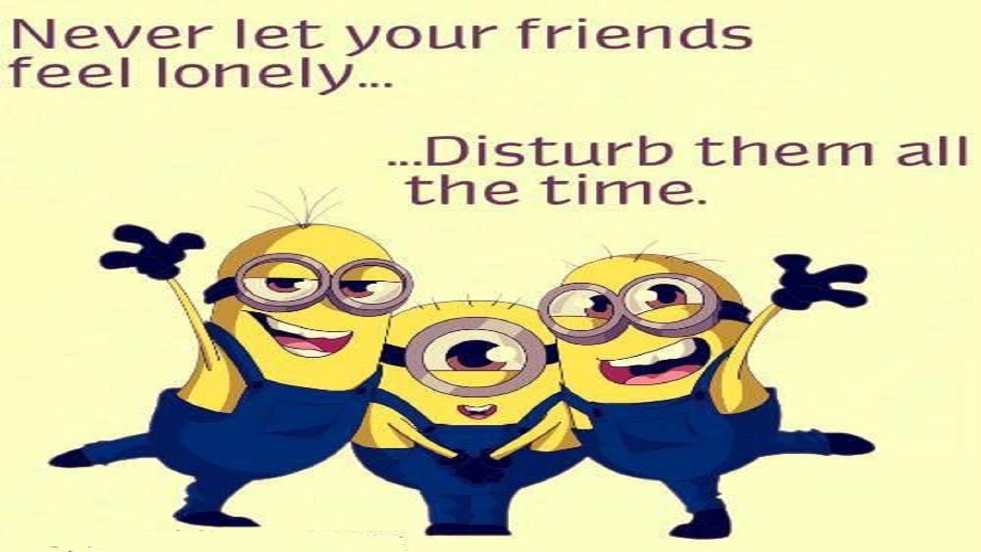 Top 30 Funny Minions Friendship Hd Free Wallpaper Quotes Funny