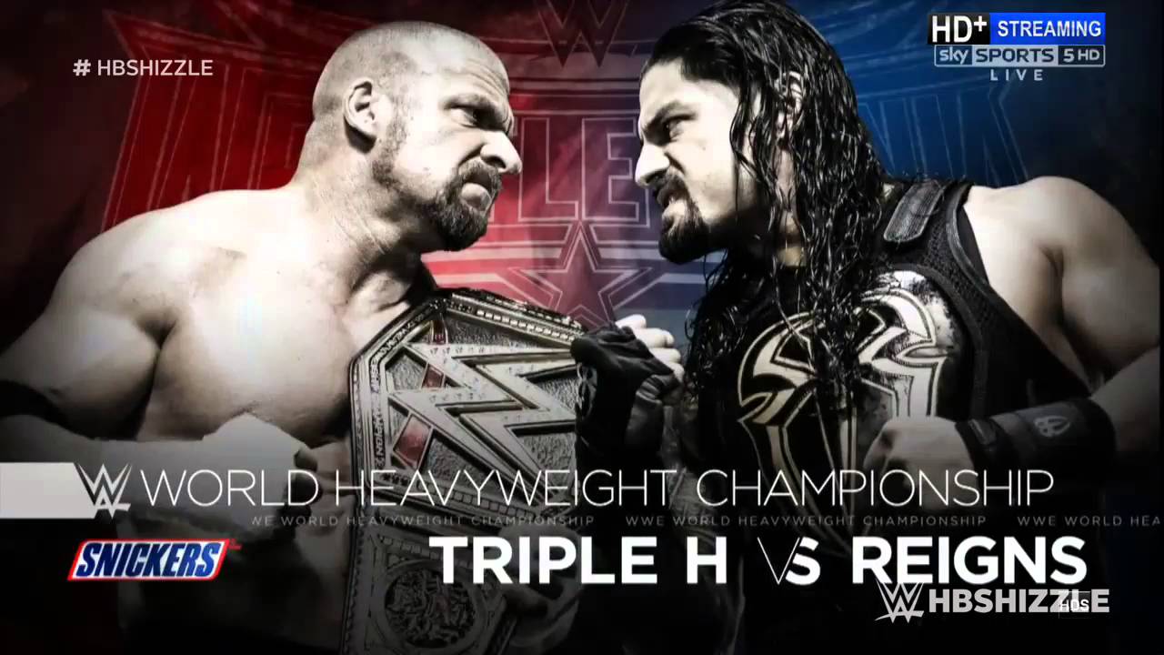 WWE WrestleMania 32 Match Card: Triple H vs. Roman Reigns WWE