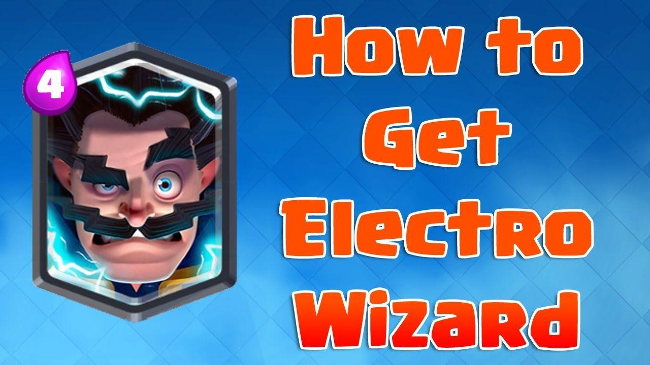How to get Electro Wizard • Clash Royale • How to win Electro
