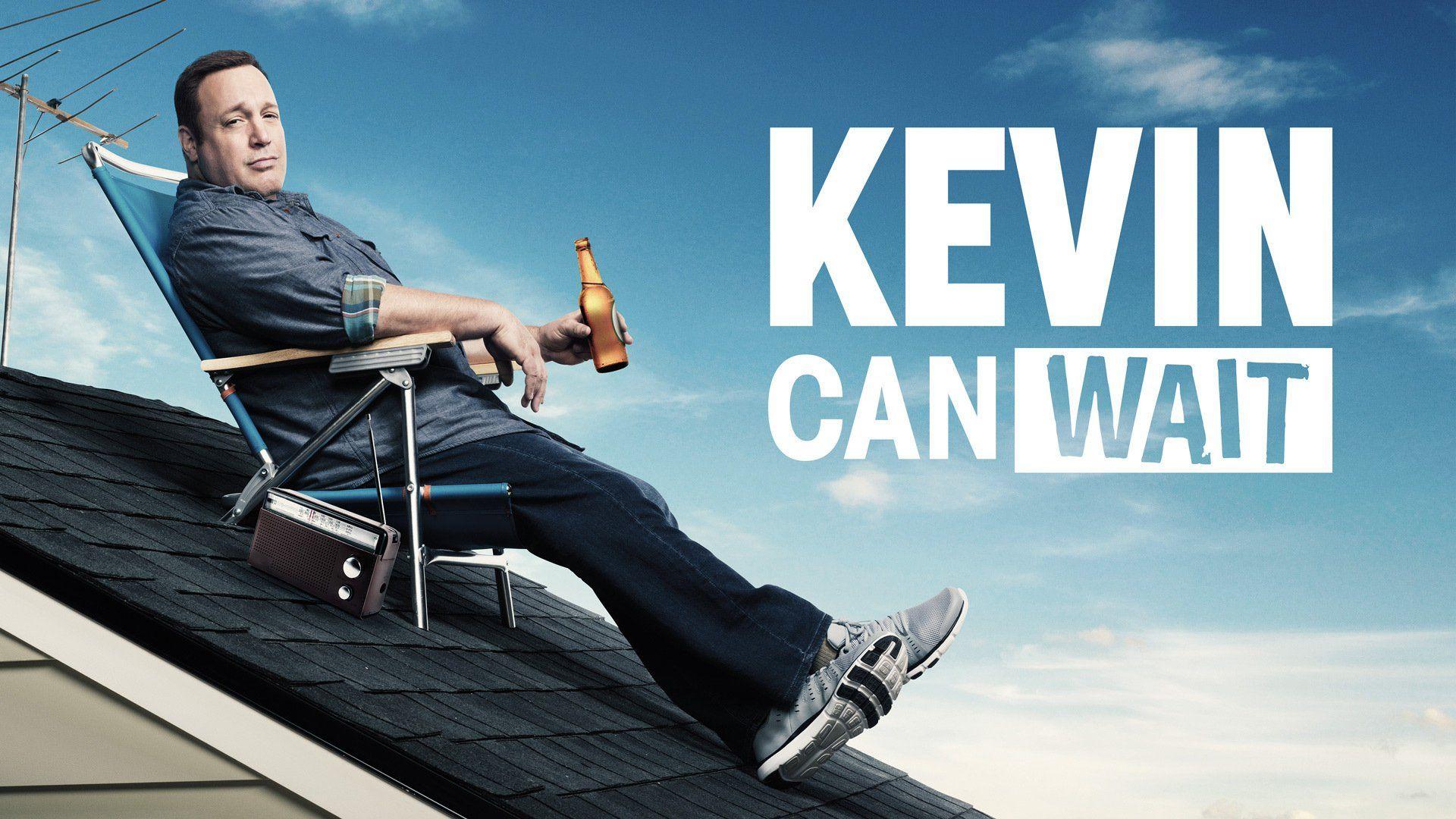 Kevin can wait.