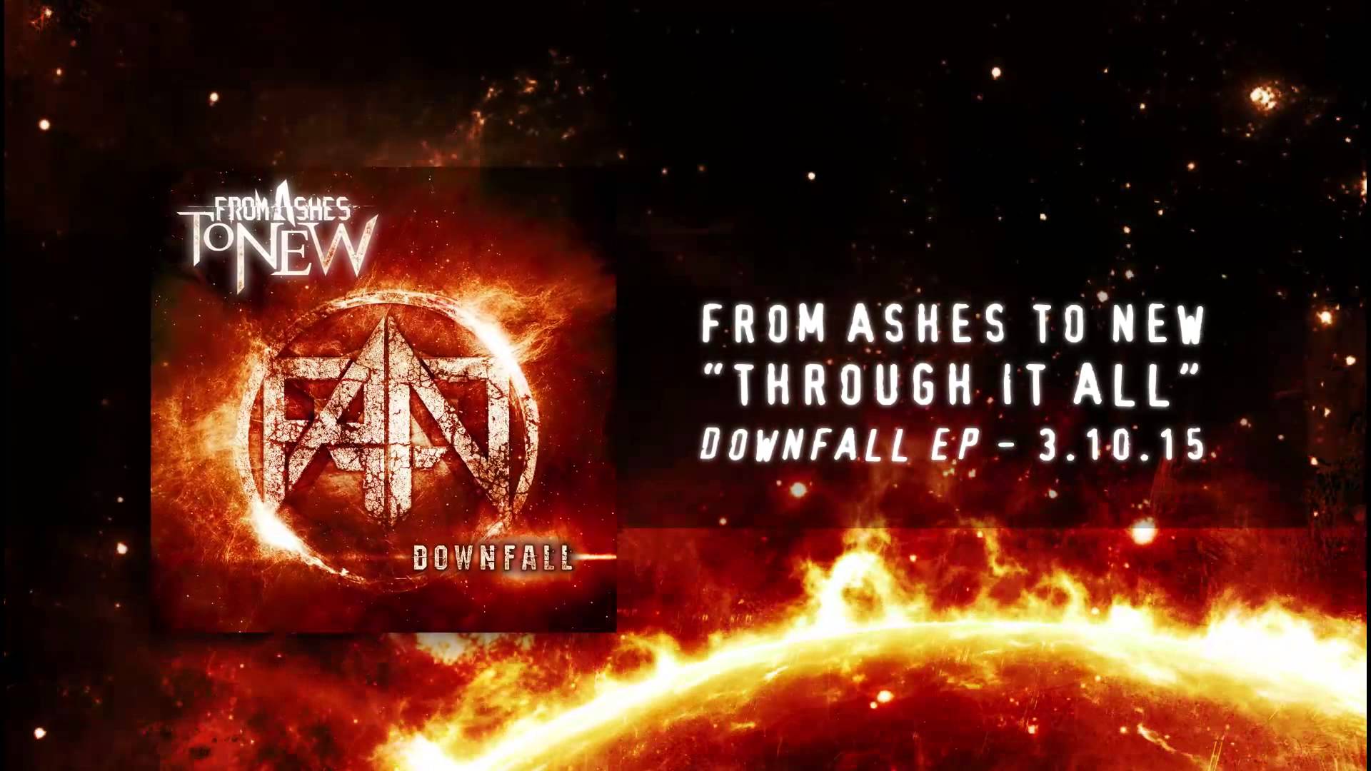 From Ashes to New It All (Audio Stream)