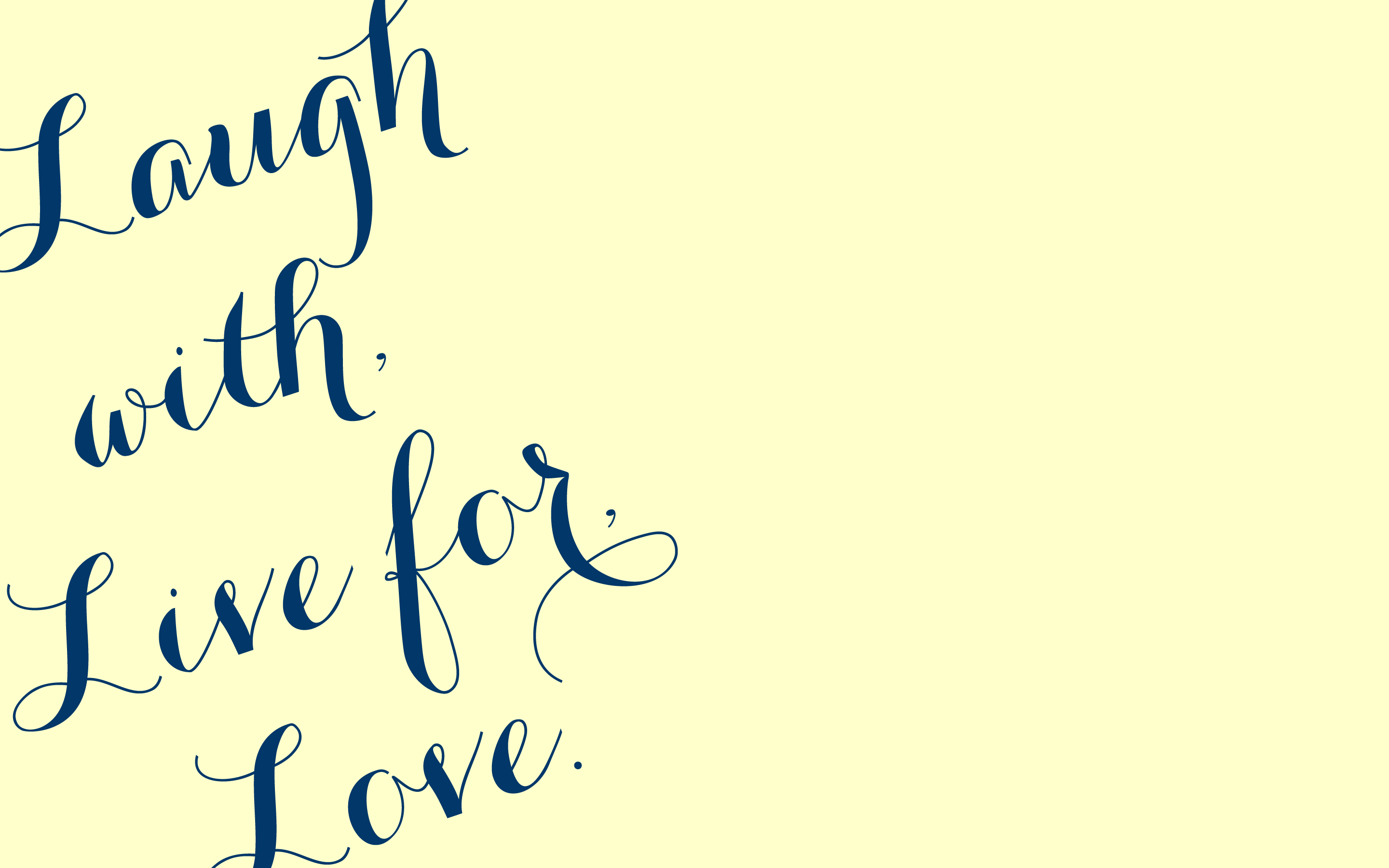 Live Laugh Love Wallpapers - Wallpaper Cave