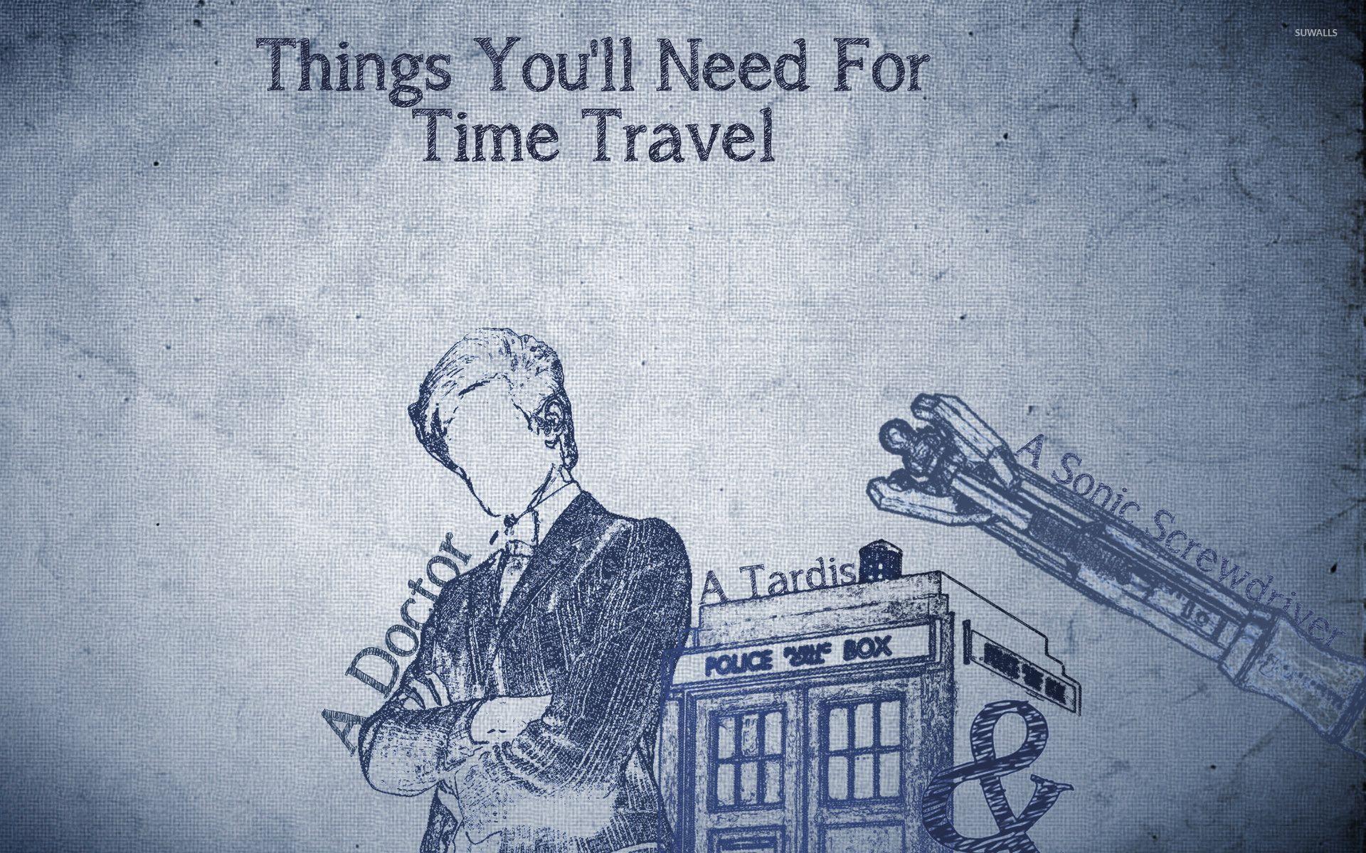 Things you need for time travel wallpaper Art wallpaper