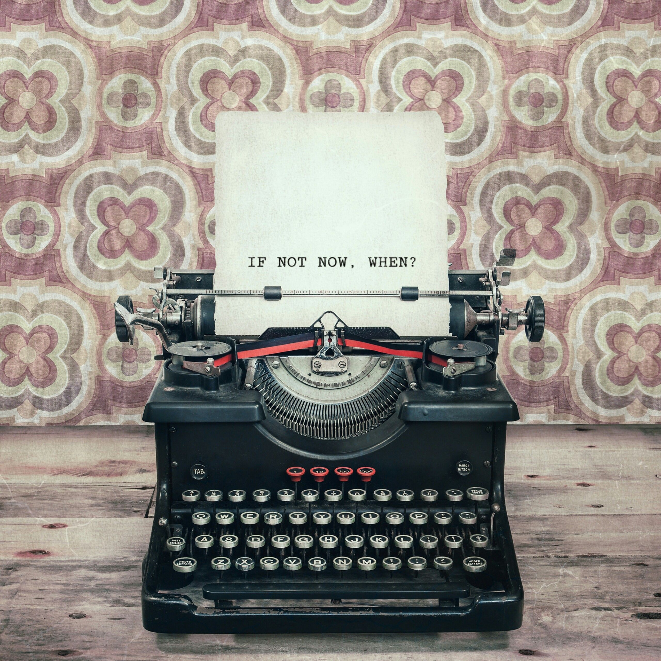 If Not Now When Vintage Typewriter Quotes QHD Wallpaper