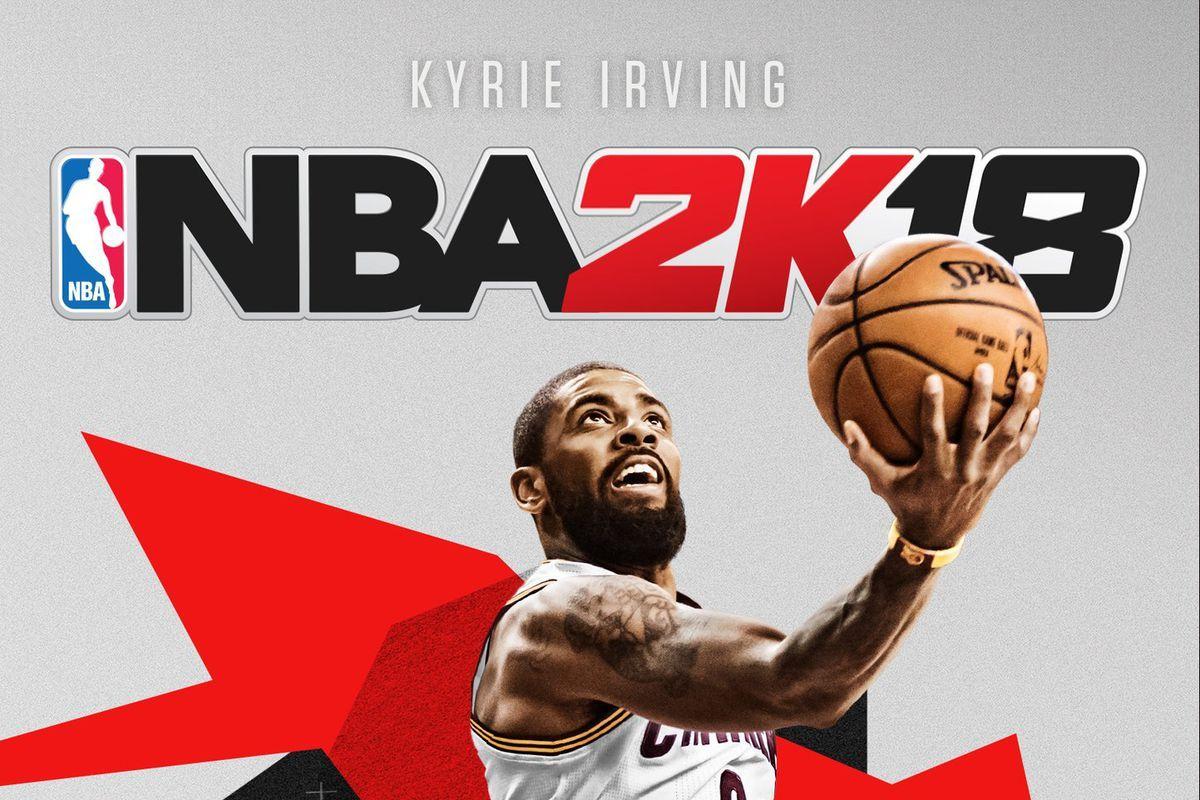 NBA 2K18 put Kyrie Irving on the cover just in time for the NBA