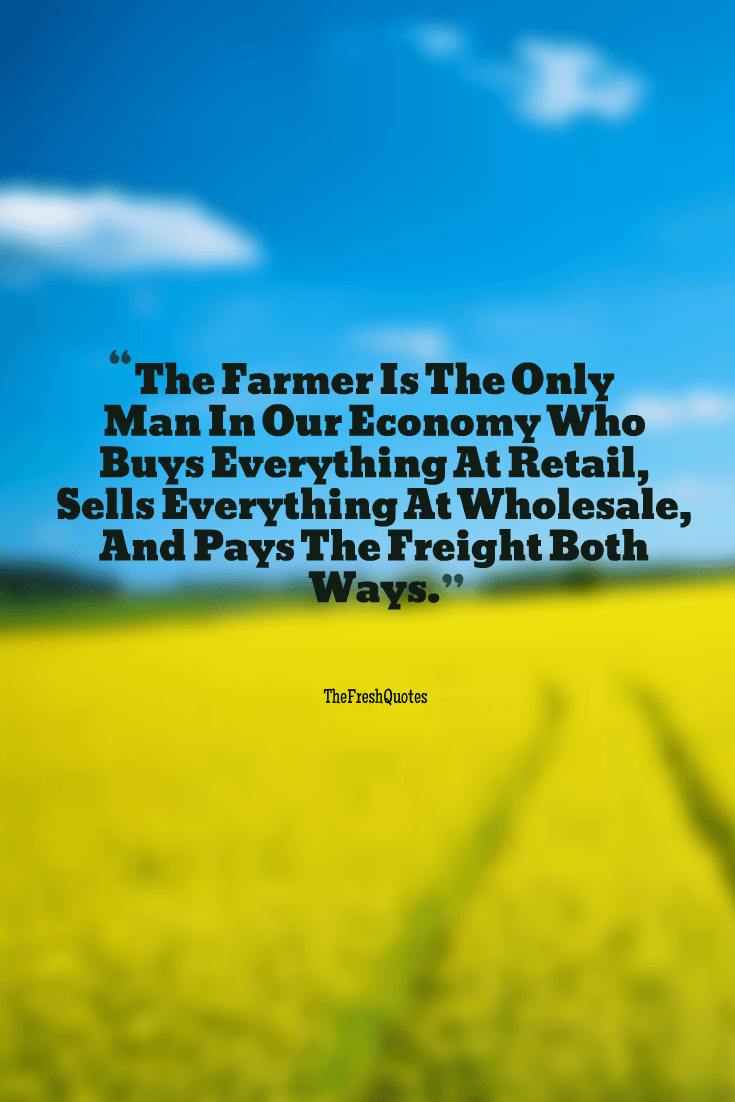 Farmers Quotes & Slogans