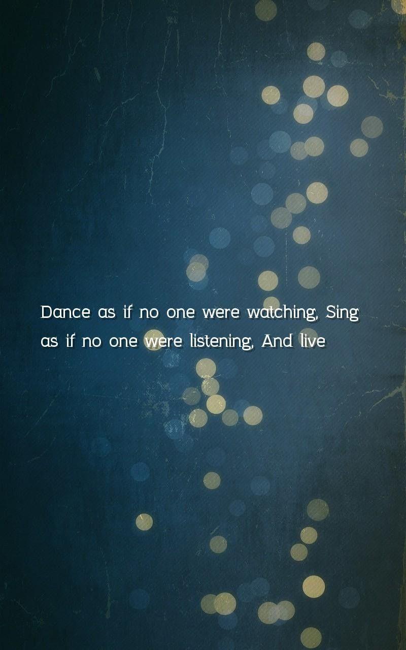 life changing, dance Quotes Wallpaper, I Dance Lightly