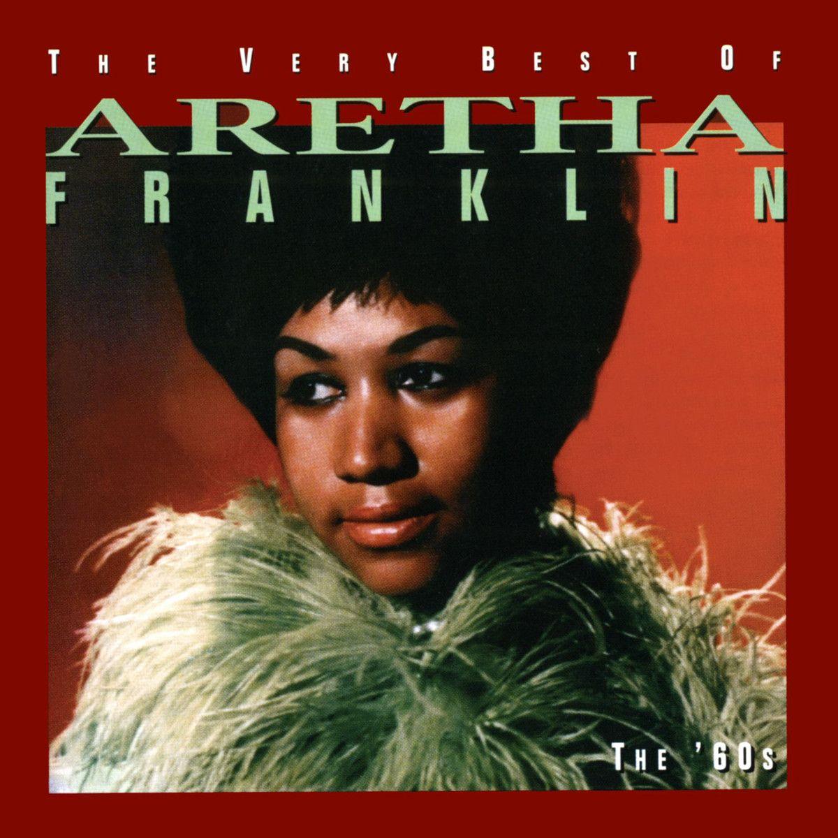 The Very Best of Aretha Franklin: The 60's is an incredible album