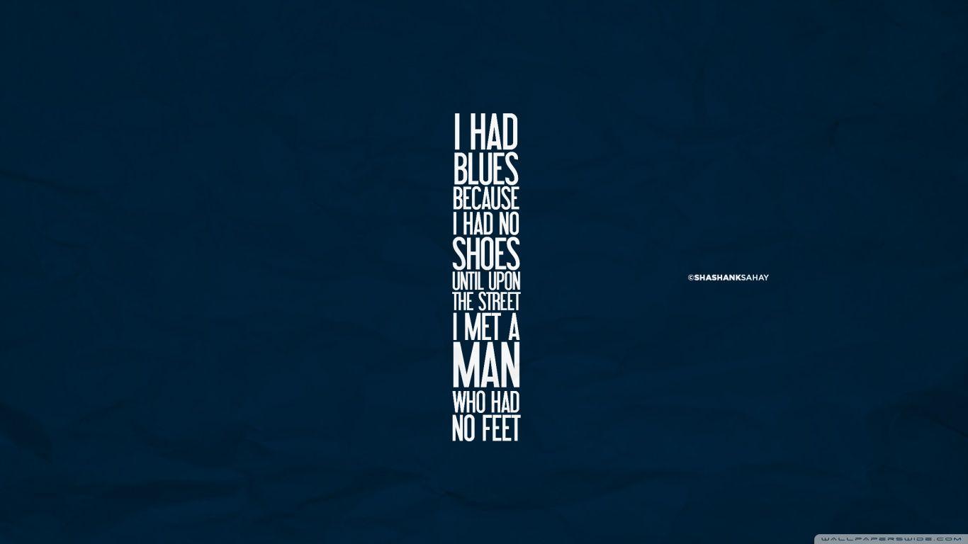 I Haad Blues HD desktop wallpaper, High Definition