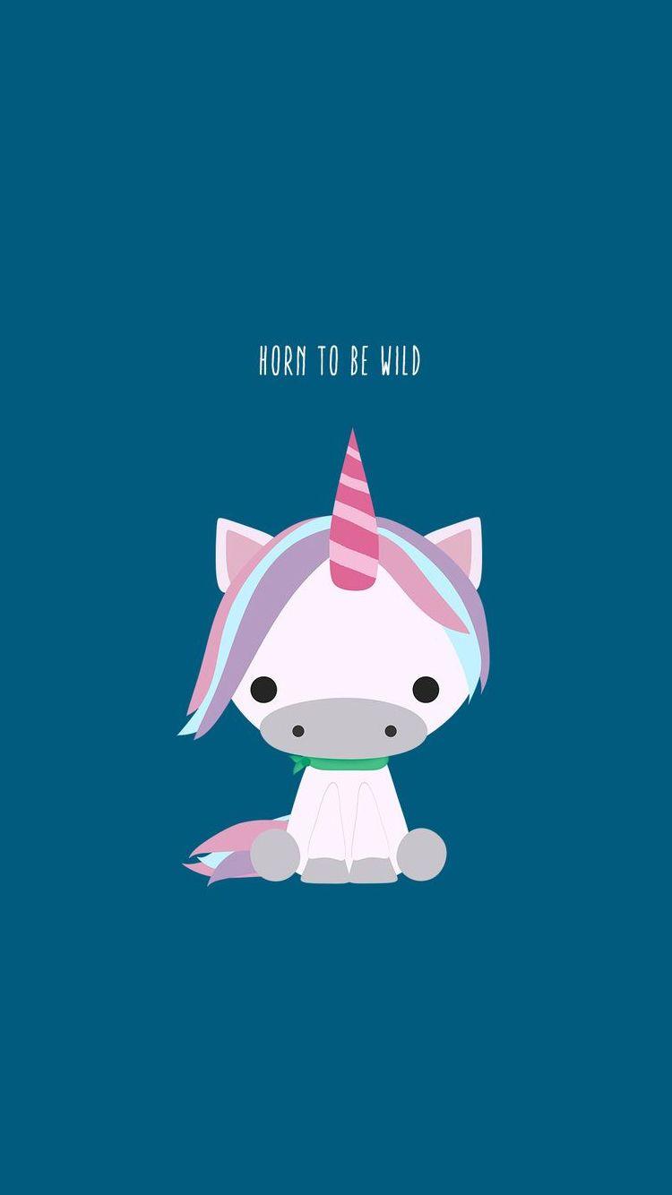 Horn To Be Wild Cute Unicorn iPhone 6 Wallpaper / iPod Wallpaper