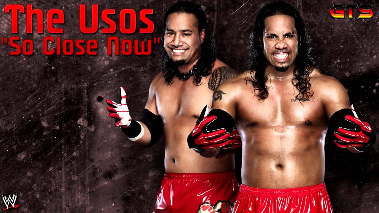 2011: The Usos Theme Song Close Now [Download] [HD