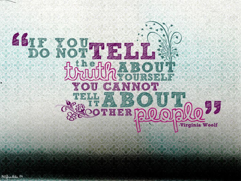 Woolf Tell The Truth Wallpaper