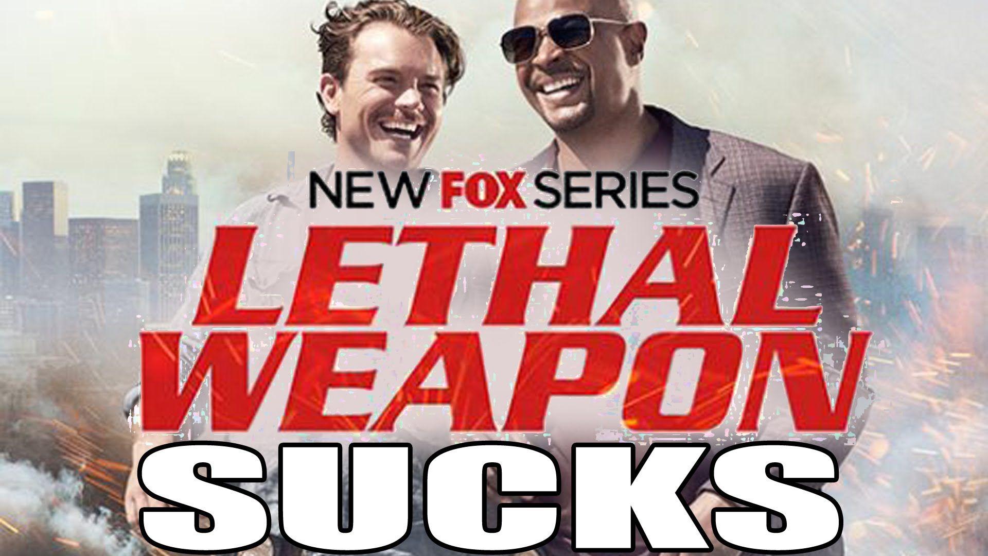Lethal Weapon (Fox TV Series) Sucks