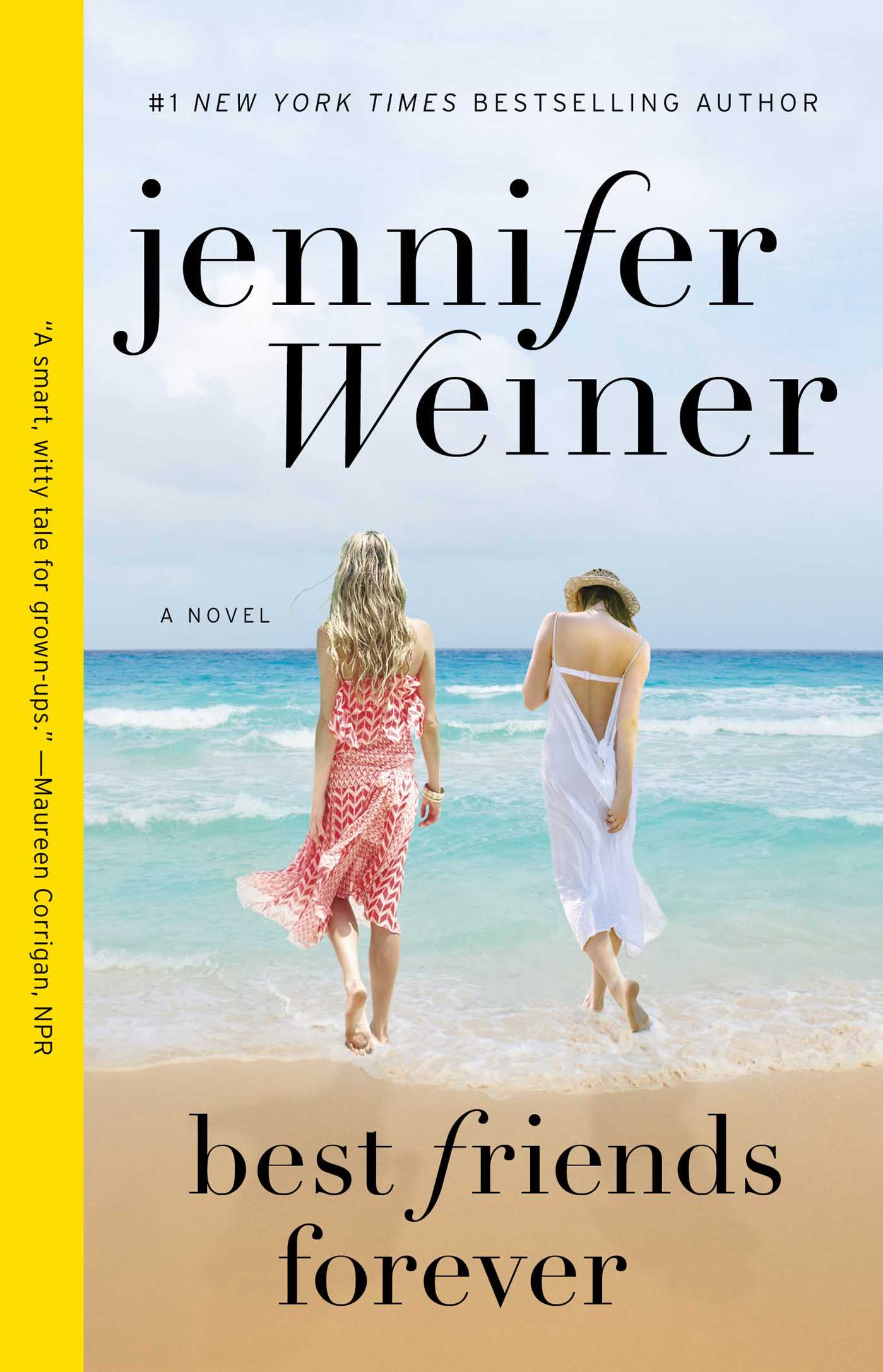 Best Friends Forever. Book by Jennifer Weiner. Official