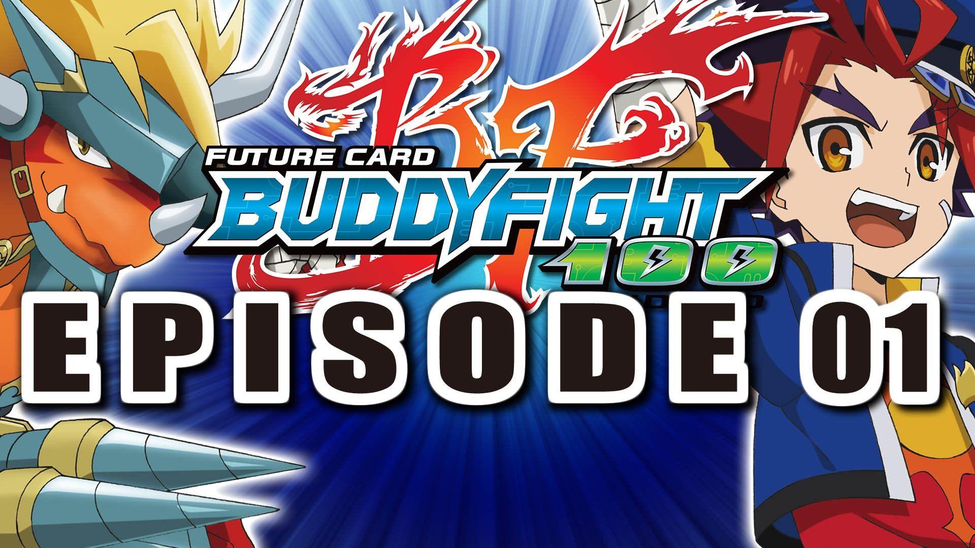 Episode 1 Future Card Buddyfight Hundred Animation