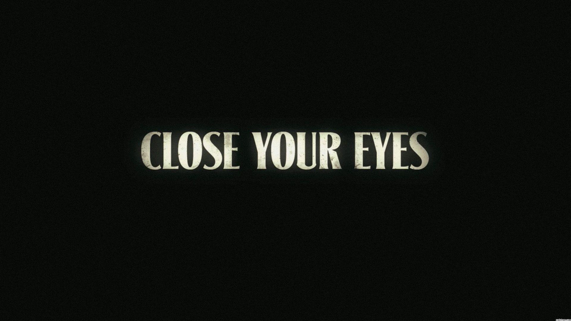 HD Close Your Eyes Wallpapers