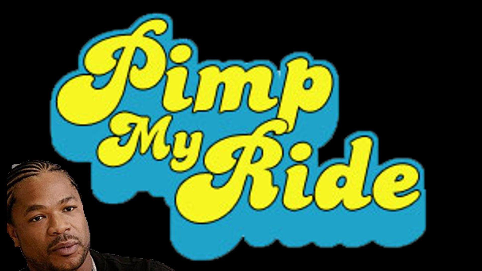 Please MTV, Pimp My Ride